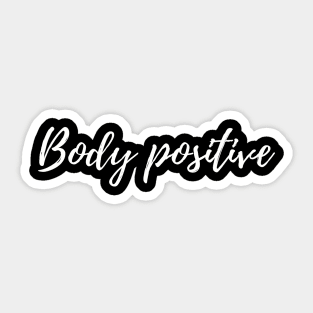 Body positive Sticker